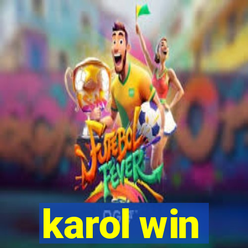 karol win